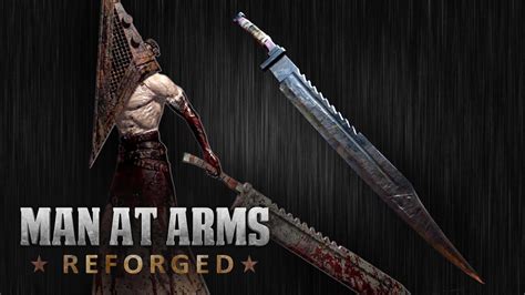 Pyramid Heads Great Knife Silent Hill Man At Arms Reforged Youtube