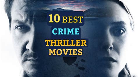 Top 10 Best Crime Thriller Movies Youtube
