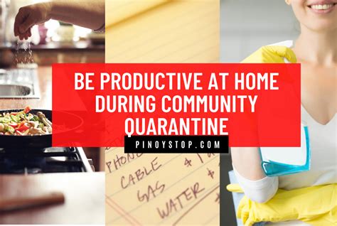 Be Productive At Home During Community Quarantine Pinoystop