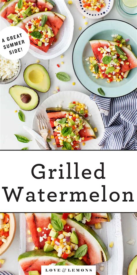 Grilled Watermelon Recipe Love And Lemons