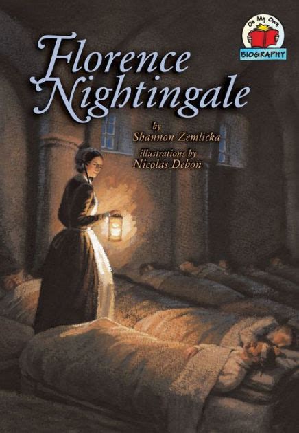 Florence Nightingale By Shannon Zemlicka Nicolas Debon Paperback