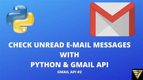 Check Unread Messages With Python And The Gmail Api 39 Gmail Api 2