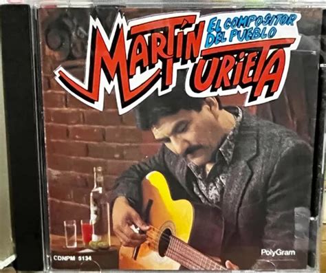 Cd Original Martín Urieta El Compositor Del Pueblo 1991 Mercadolibre