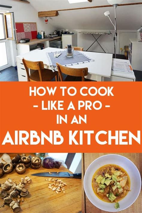 How To Cook In An Airbnb Without Losing Your Mind Easy Vacation Meals Vacation Meals Cooking