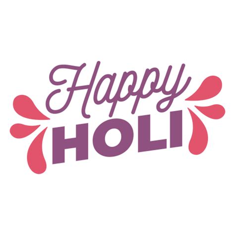 Happy Holi Lettering Transparent Png And Svg Vector File