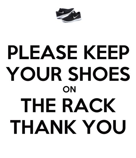 Please Keep Your Shoes On The Rack Thank You Poster Abdarahman Asif