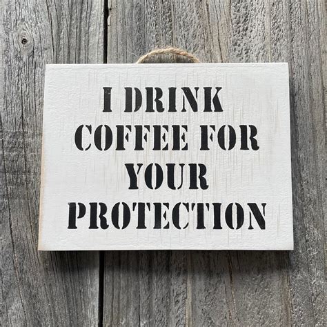 I Drink Coffee Funny Signs For Kitchen Coffee Sign Etsy