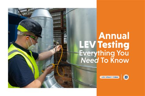 Annual Lev Testing Lev Testing Auto Extract Systems