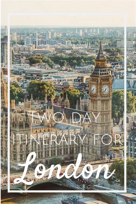 London 2 Day Itinerary London In 2 Days London Europe Travel Guide