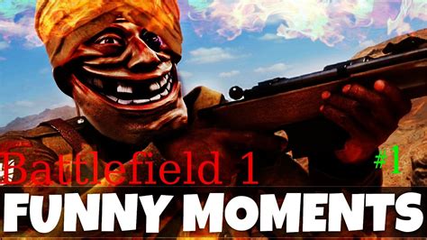 Battlefield 1 Epic Funny Moments 1 BF1 Fails Epic Moments