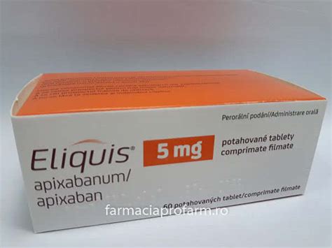 Eliquis 5 Mg X 60 Compr Film Medicament Farmacia Profarm
