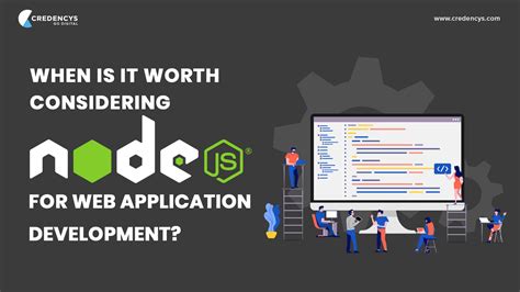 Node Js Use Cases When Is It Worth Considering For Web App Development