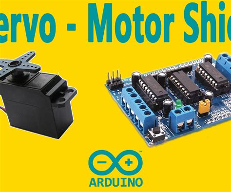 Arduino How To Control Servo Motor With Motor Shield 5 Steps With