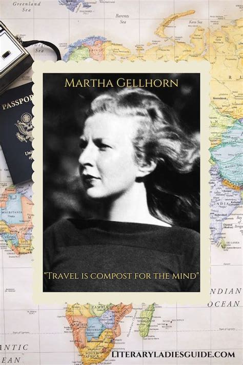 Martha Gellhorn War Correspondent Novelist And Memoirist
