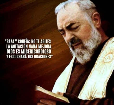 Pinterest Frases De Padre Pio Padre Pio Oracion Frases Para Padres