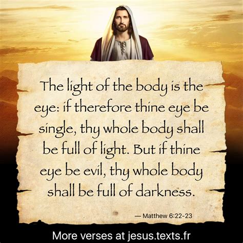 The Light Of The Body Is The Eye If Therefore Thine Eye Be Single