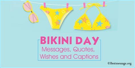 Bikini Day Messages Bikini Quotes Wishes And Captions Artofit