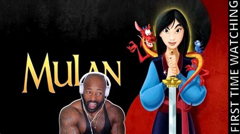 First Time Watching Disneys Mulan Youtube