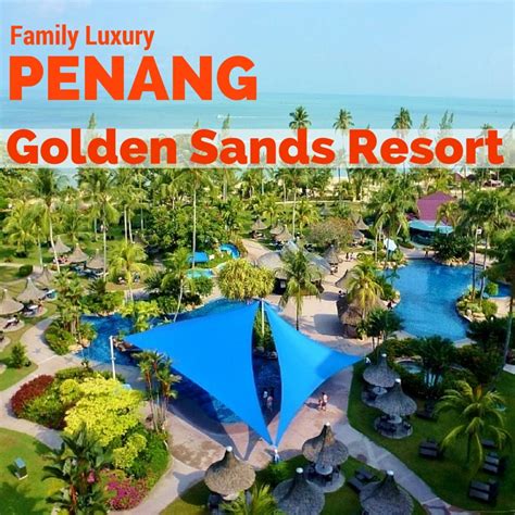 There are 2 restaurants on site, as well as a snack bar/deli and a grocery/convenience store. Family Luxury At Golden Sands Resort Penang ...