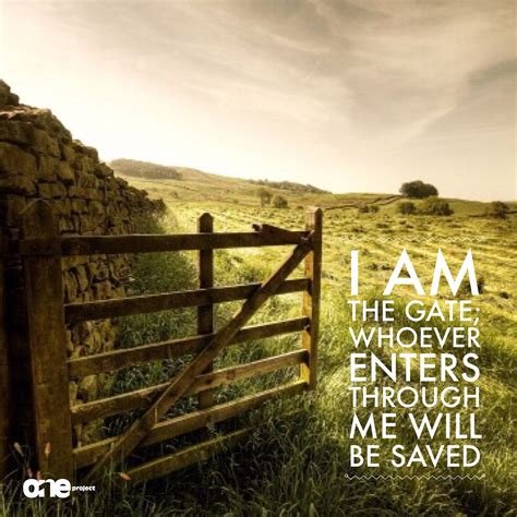 I Am The Gate Whoever Enters Through Me Will Be Saved ‭john‬ ‭10‬‭9