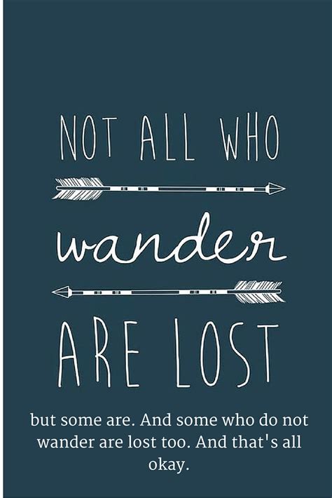 How I Would Change The Not All Who Wander Are Lost Quote Mishvo In