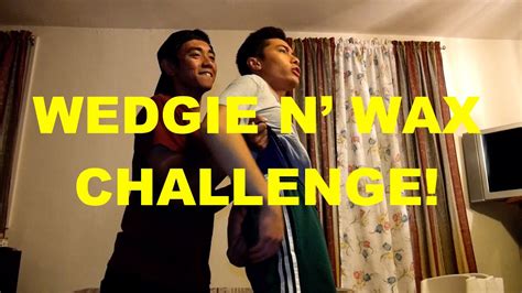Wedgie Challenge I Get Waxed Youtube