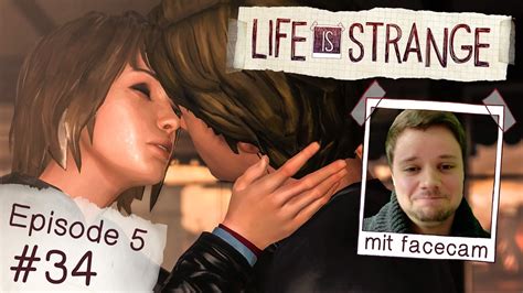 Life Is Strange 34 Lets Play Episode 5 5 Mit Facecam Deutsch
