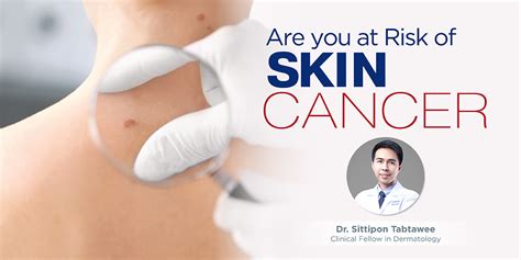 Are You At Risk Of Skin Cancer Bangkok Hospital Phuket International Hospitals In Thailand