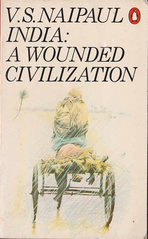 Vs Naipaul India A Wounded Civilization Book Cover Scans