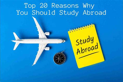 Top 20 Reasons Why You Should Study Abroad