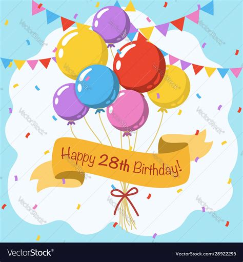 Happy 28th Birthday Colorful Greeting Card With Vector Image
