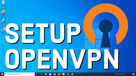 How To Install Setup Openvpn On Windows