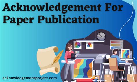 Acknowledgement For Paper Publication Acknowledgement Project