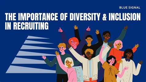 The Importance Of Diversity Inclusion In Recruiting Blue Signal Search