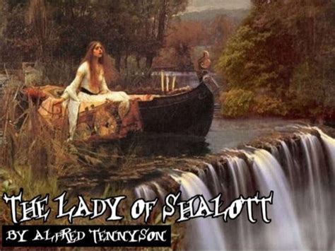 Tennysons The Lady Of Shalott Poem With Images