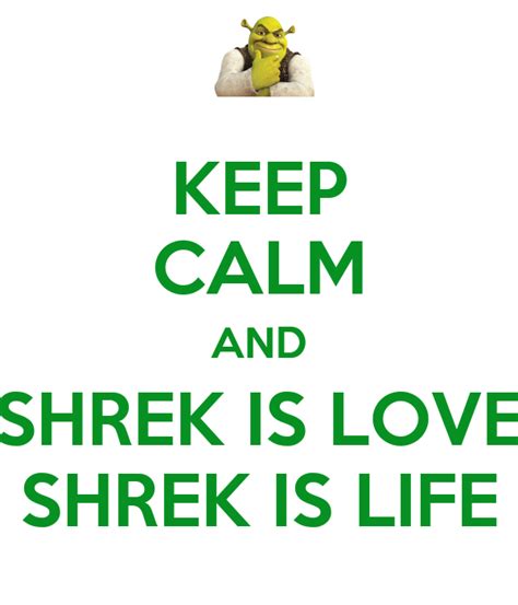 Keep Calm And Shrek Is Love Shrek Is Life Poster Slim