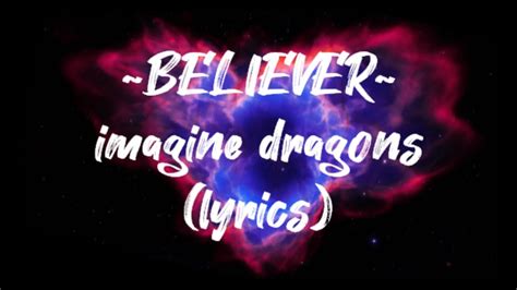 Imagine Dragons Believer Official Lyrics Video Youtube