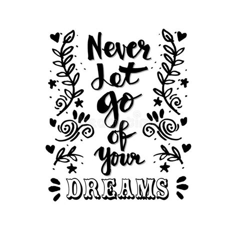 Never Let Go Of Your Dreams Stock Illustration Illustration Of Dream