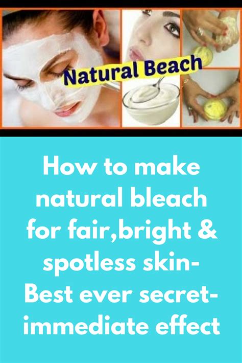 How To Make Natural Bleach For Fairbright And Spotless Skin Best Ever