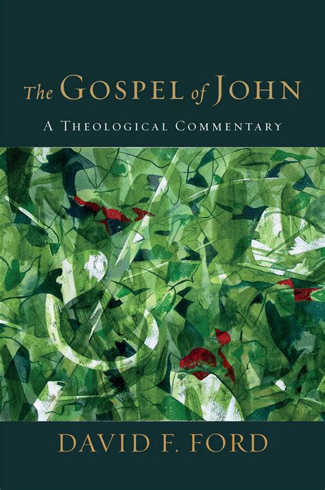 The Gospel Of John A Theological Commentary Free Delivery At Uk