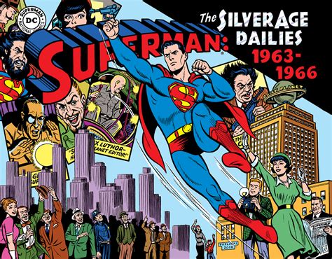 Superman — Silver Age Dailies Vol 3 1963 1966 Library Of American
