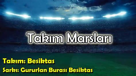 Beşiktaş Gururlan Burası Beşiktaş Şarkı Sepetim Taraftar Marşları