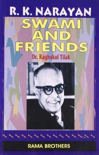 Swami And Friends Critical Study By Tilak Goodreads