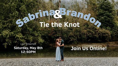 Sabrina And Brandon Tie The Knot Youtube