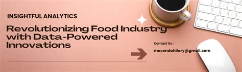 Revolutionizing Food Industry With Data Powered Innovations