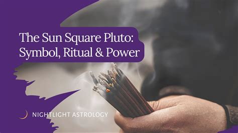 The Sun Square Pluto Symbol Ritual And Power Youtube