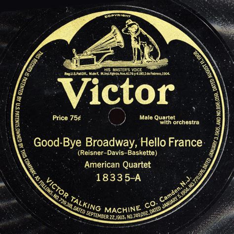 American Quartet Good Bye Broadway Hello France Where Do We Go
