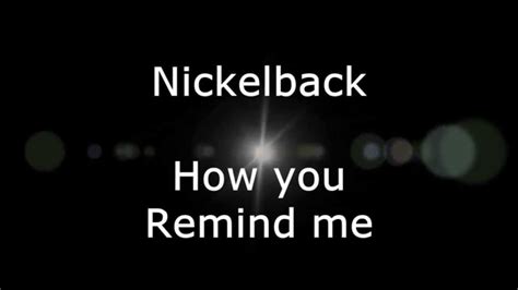 Nickelback How You Remind Me Lyrics Hd Youtube