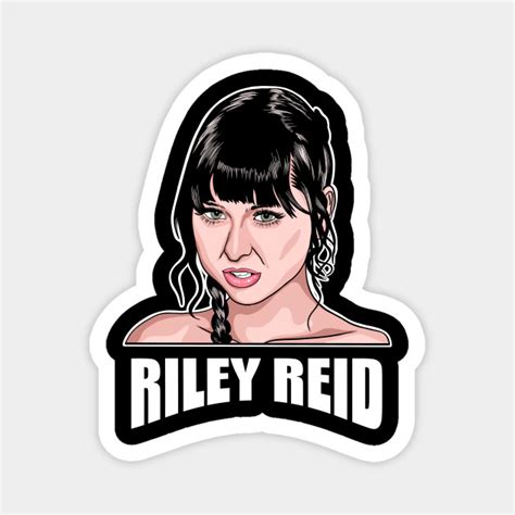 Riley Reid Porn Star Riley Reid Magnet Teepublic
