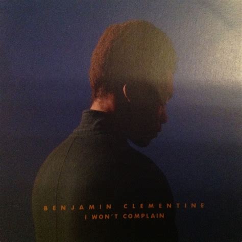 Benjamin Clementine I Wont Complain 2015 Cdr Discogs